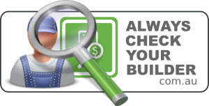 Always Check Your Builder .com.au
